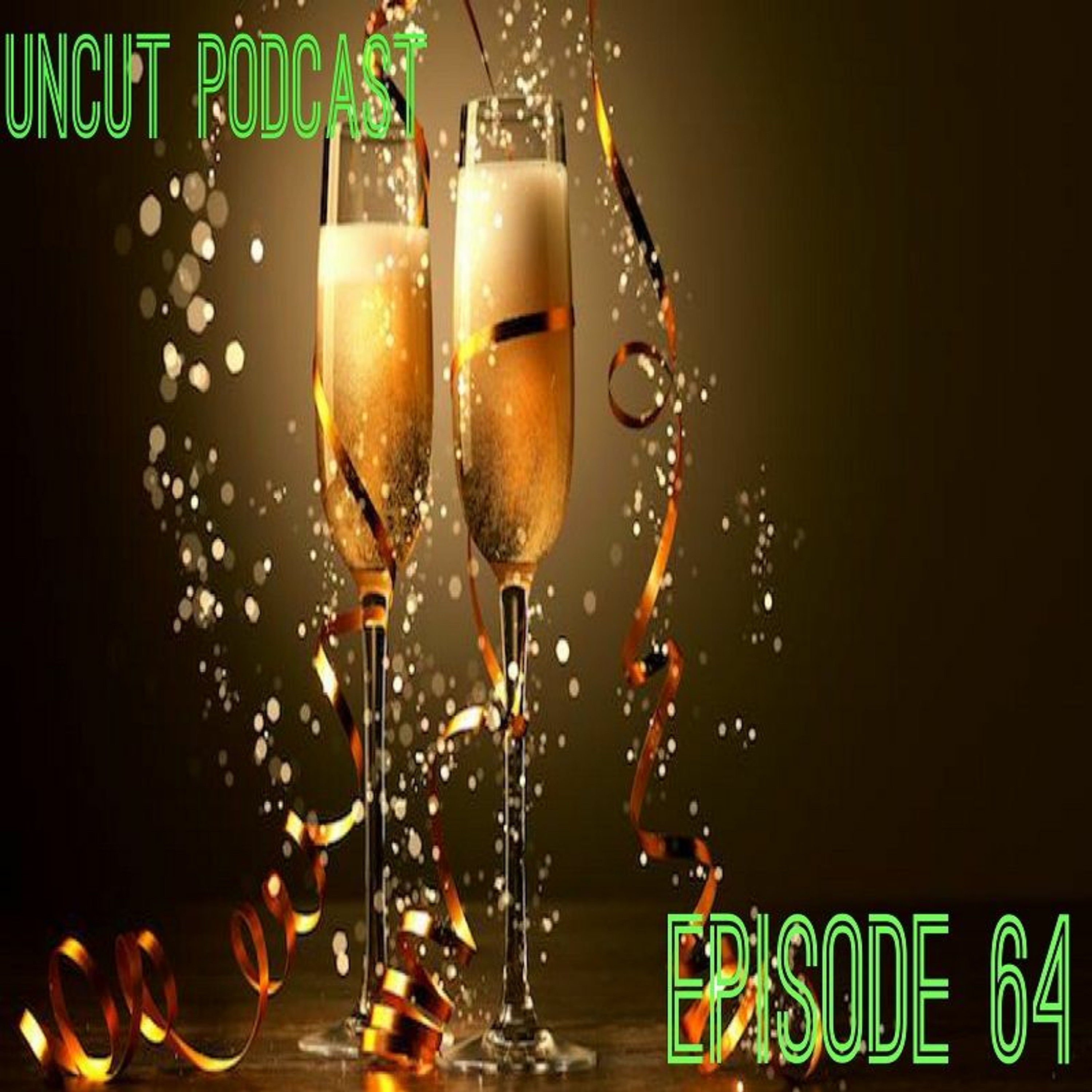 Episode 64 - Auld Lang Syne