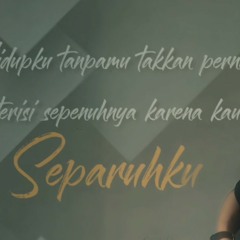 nano - Separuhku ost cinta suci SCTV