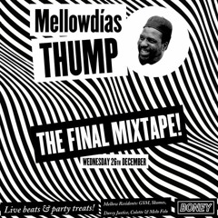 "A Tribute To Mellowdias Thump" Josh Kelly + Zoe Fox Flip (HORATIO LUNA REMIX)