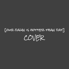 [cover] - our dawn is hotter than day - seventeen