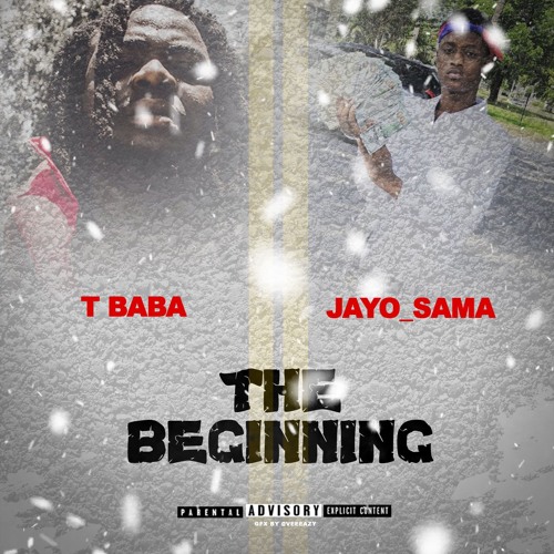 T-Baba x Jayo Sama "The Beginning"