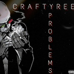 Crafty ree -Problems