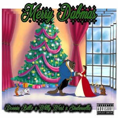 Merry Dabmas - From Sinderrella Donnie Bills & Willy West