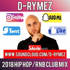 2018 Hip Hop & RNB Club Mix (Radio Edit)