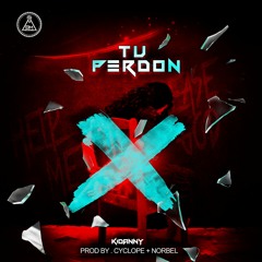 Kidanny - Tu Perdon (Prod by Cyclope & Norbel) [Audio]