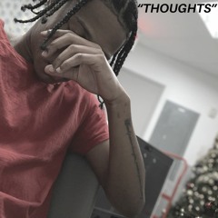 "Thoughts"