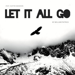 Let It All Go (Feat. Austin Swanson)