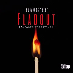 FLADOUT [Alfalfa Freestyle]