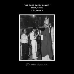 D.C - Black Picture ft Potato