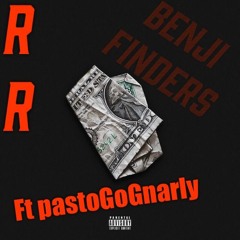 Benji Finders By - Double R Ft.PastoGoGnarly