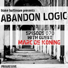 Abandon Logic 070 @ DI.FM (December 2018) WGuest Marc De Koning