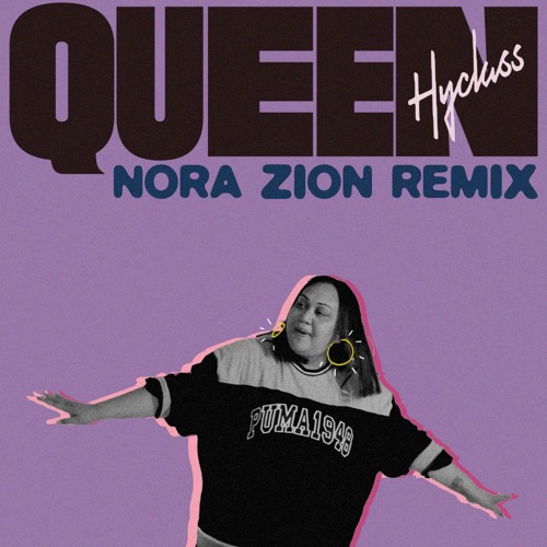 QUEEN REMIX - NORA ZION