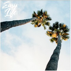 Easy Life