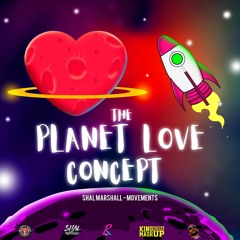 Shal Marshall - Movements (Planet Love Concept)