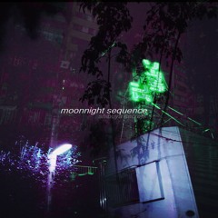 Moonnight Sequence - Night Glow