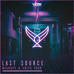 Mashup & Edits Pack by Last Source (Minimix)