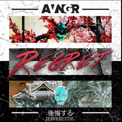 AVNGR - Regret (Original Mix)