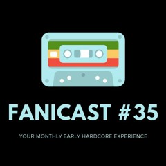 Fanicast #35