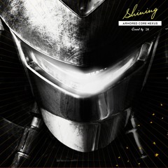 [cover] Shining / Armored Core Nexus