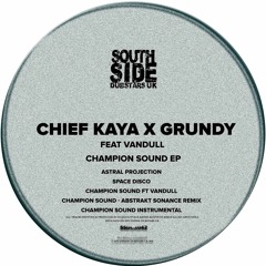Chief & Grundy Ft Vandull - Champion Sound (Abstrakt Sonance Remix)