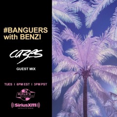 #Banguers With Benzi - Cazes Guest Mix - (Diplos Revolution/Sirius XM)
