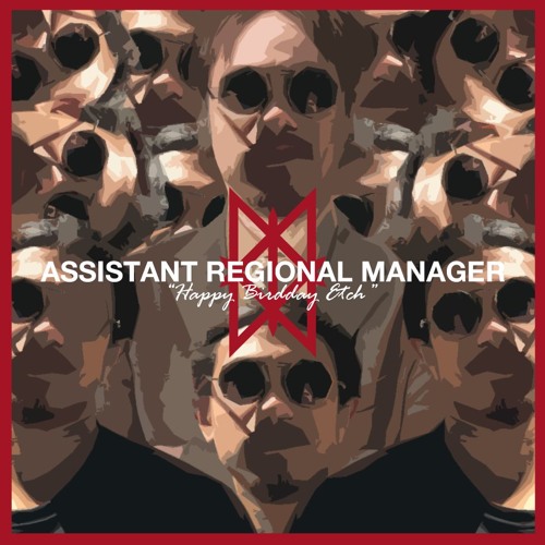 Assistant Regional Manager (Happy Birdday Etch)