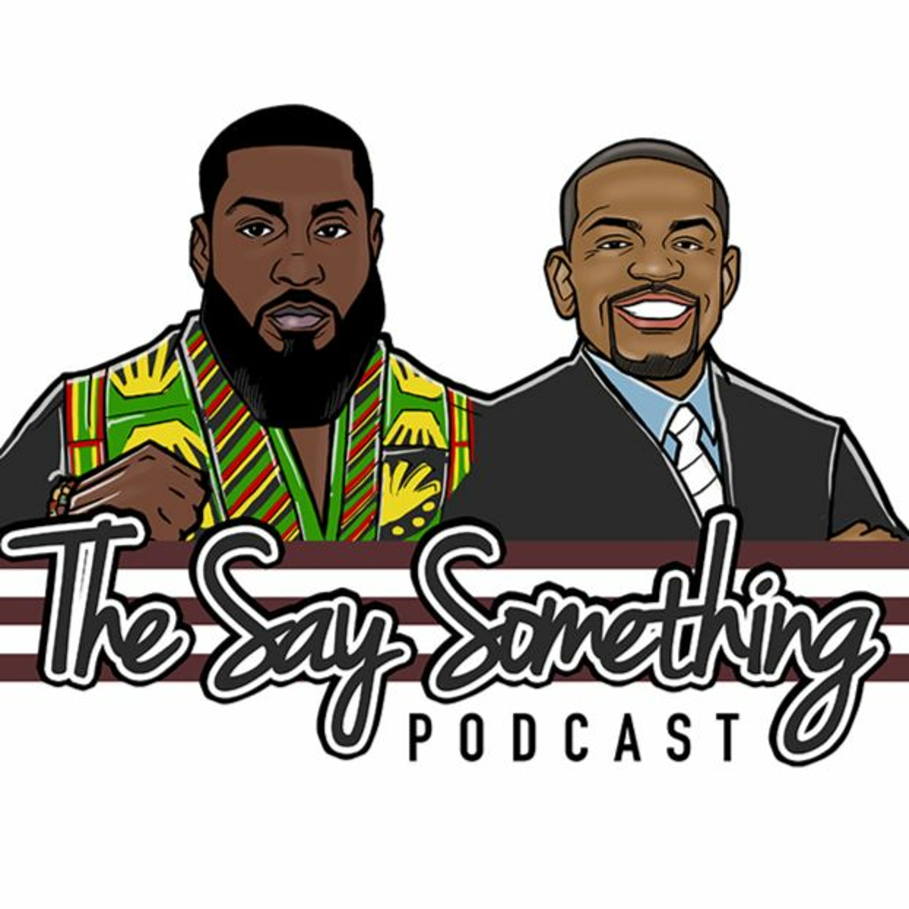 Say Something w/ Jermaine Morris & Berry Accius