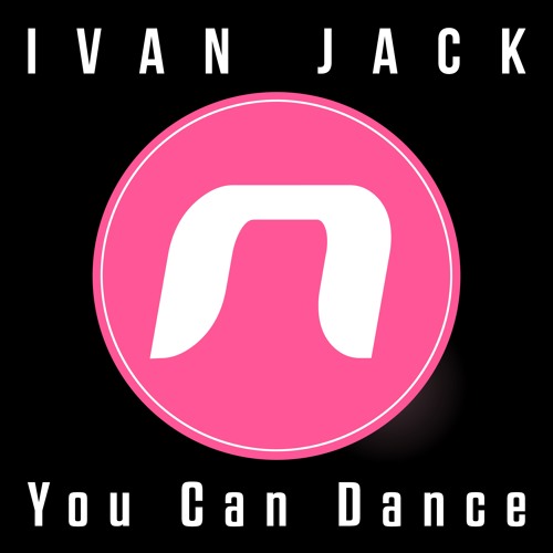 Ivan Jack - You Can Dance (Original Mix) SNIPPET