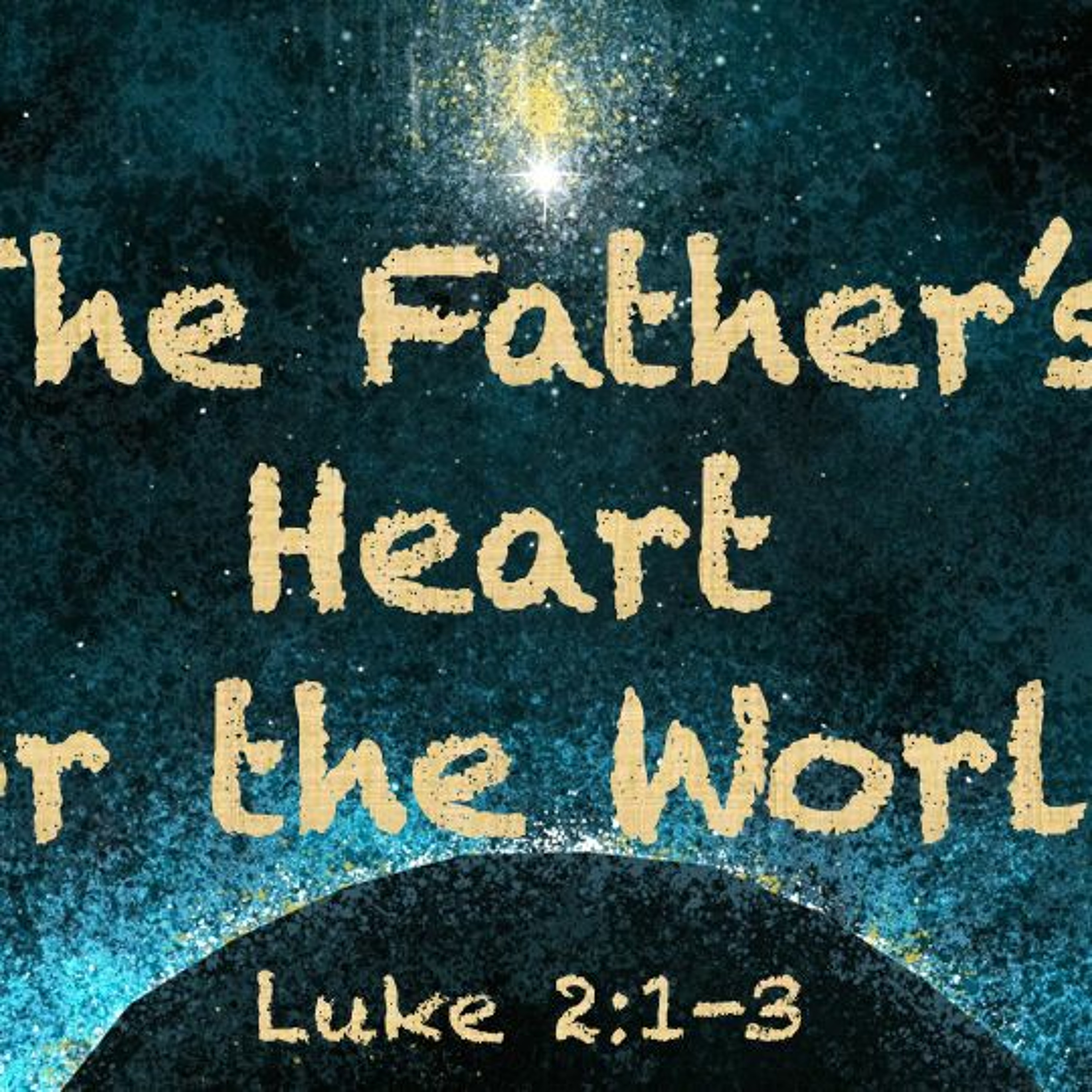 The Father's Heart for the World "The will of God in History" episode artwork