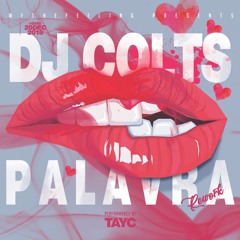 Tayc - Palavra Rework by Dj Colts