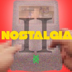 II: Nostalgia