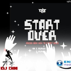 Ravi B- Start Over [Dj Din XPlay]