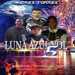 LUNA AZUL VOl.5 (SPECIAL HAPPY NEW YEARS) ANDRES TORREZ