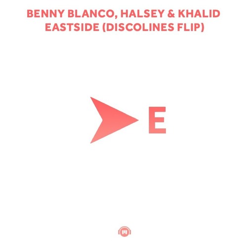 Benny Blanco, Halsey & Khalid – Eastside (disco lines flip)