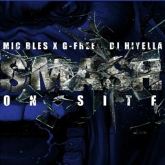 Smash On Site Feat Dj Hi Yella & G-Free