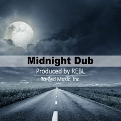 Midnight Dub (Produced by REBL)