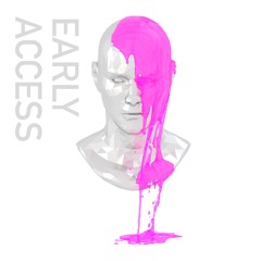 EARLY ACCESS
