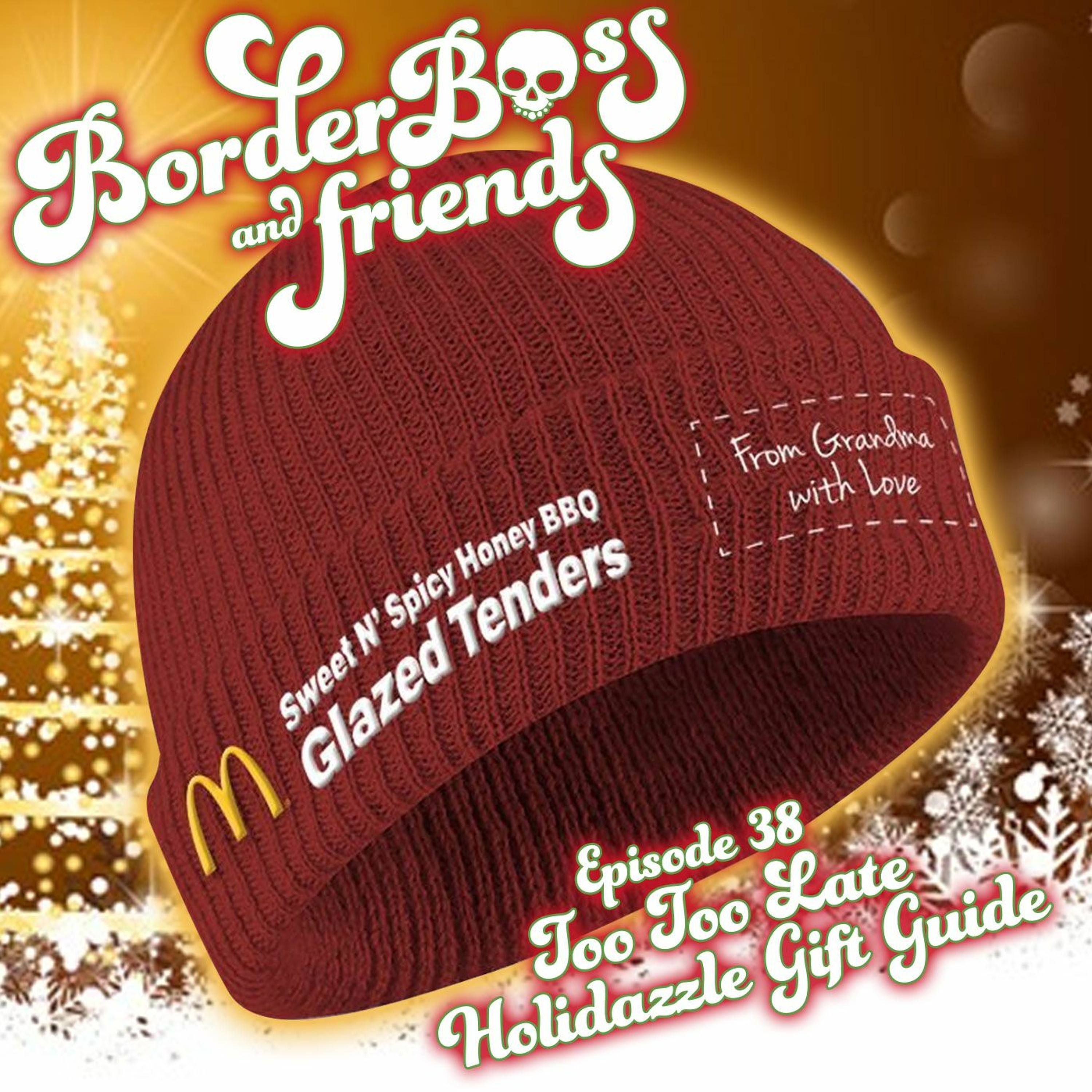 Episode 38: Too Too Late Holidazzle Gift Guide episode artwork