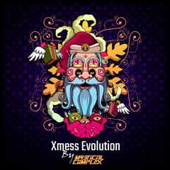 Mystical Complex - Xmess Evolution 2019 (Mix)