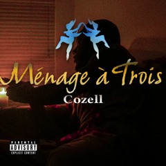 Cozell - Ménage à Trois