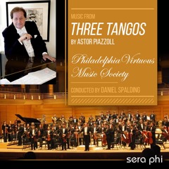 Music from Three Tangos by Astor Piazzoll, Philadelphia Virtuous Music Society, Daniel Spalding