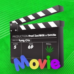Movie - (Prod. Zach808 x Dvtchie)