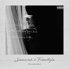 TPLSZIGGY - SAMARAH'S FREESTYLE [PREVIEW]