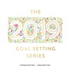2019 Goal Setting Lara Casey Part 4 The 2019 Goal Setting Checklist 12 26 18 8 45 Pm Mp3
