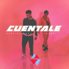 Sergi El Combo Ft. Young Tt - Cuentale