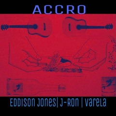 Accro- Eddison Jones feat J-Ron & Varela