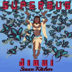 Superbug [Sauce Kitchen]