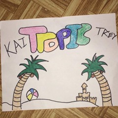 Kai X Trey White- Tropic