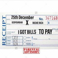 I Got Bills To Pay