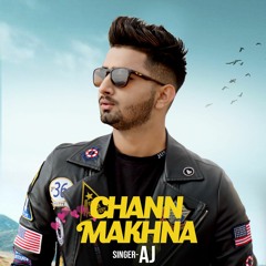 Chann Makhna - AJ & V-REN
